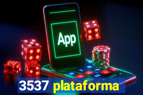 3537 plataforma